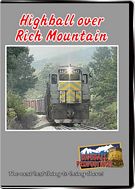 Highball Over Rich Mountain - Kansas City Southern
