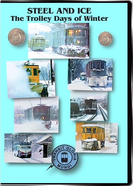 Steel and Ice The Trolley Days of Winter